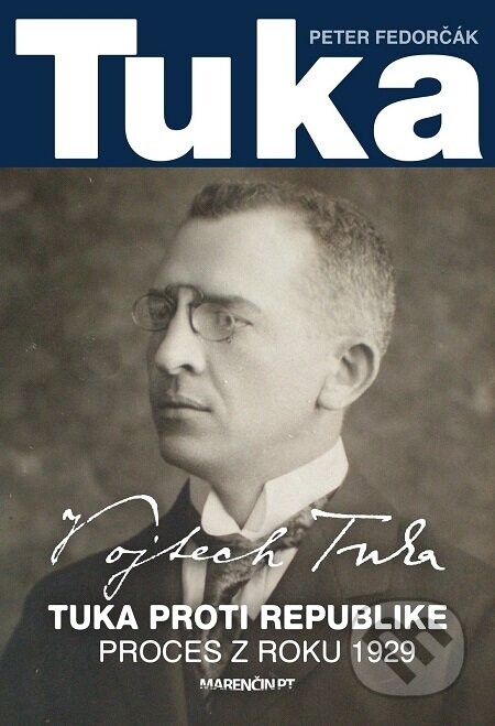Vojtech Tuka - Peter Fedorčák