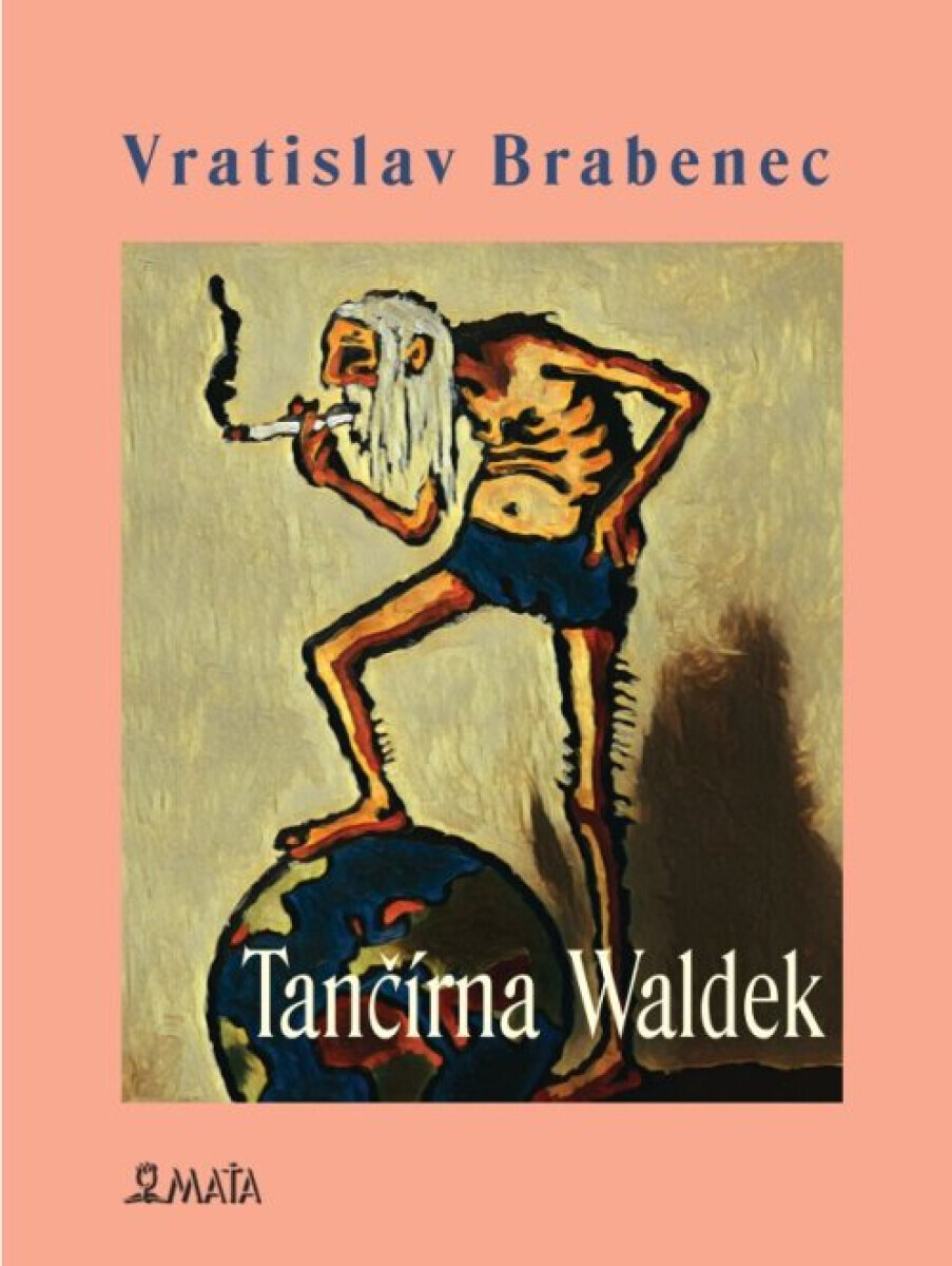 Tančírna Waldek - Vratislav Brabenec