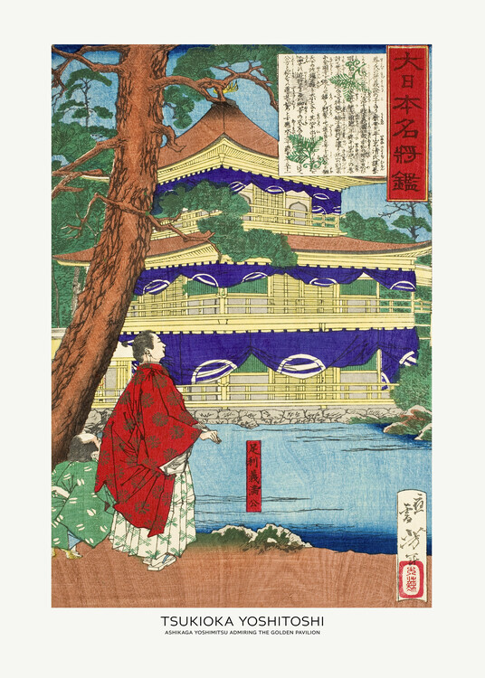 Tsukioka Yoshitoshi Plakát, Obraz - Ashikaga Yoshimitsu Admiring the Golden Pavilion (1879), Tsukioka Yoshitoshi, 30 × 40 cm