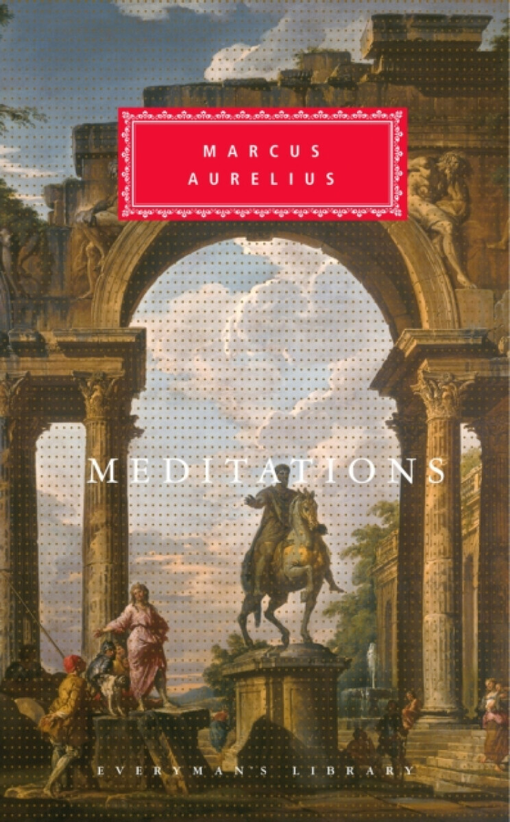 Meditations - Marcus Aurelius Antonius