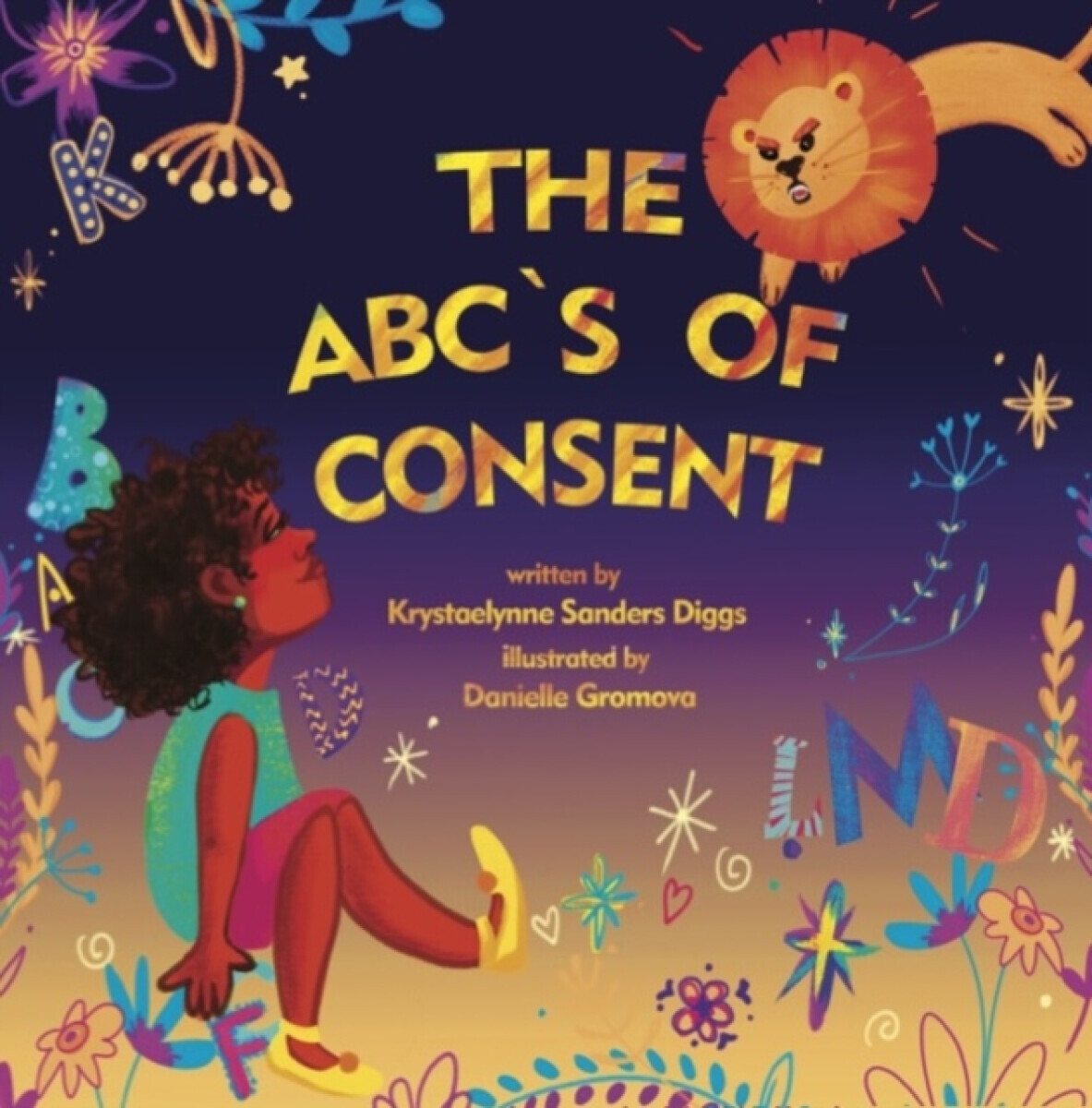 The ABCs of Consent - Krystaelynne Sanders Diggs