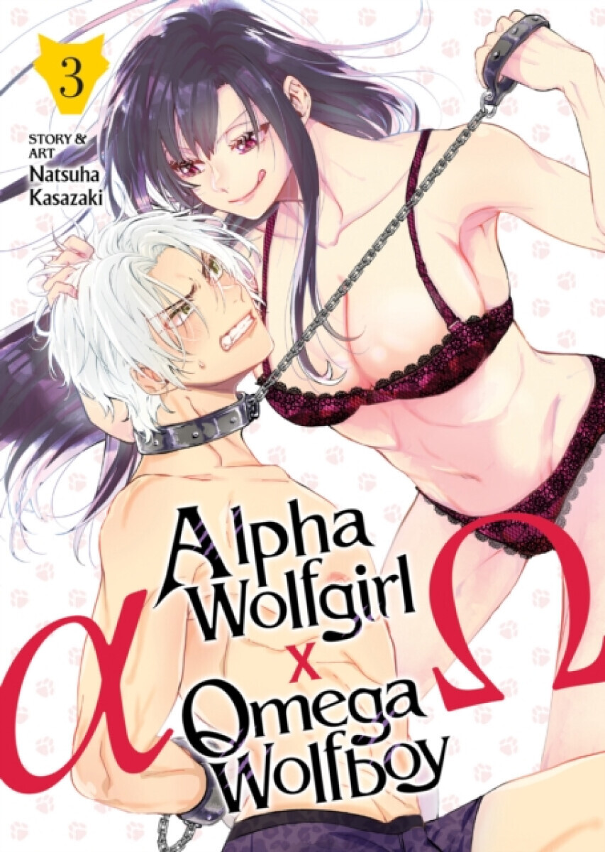 Alpha Wolfgirl x Omega Wolfboy Vol. 3 - Natsuha Kasazaki