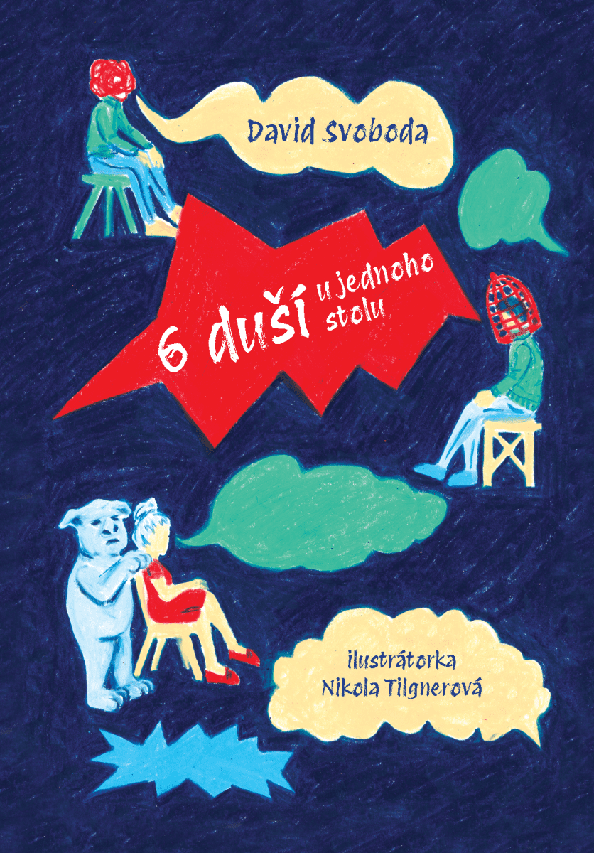 6 duší u jednoho stolu  - David Svoboda