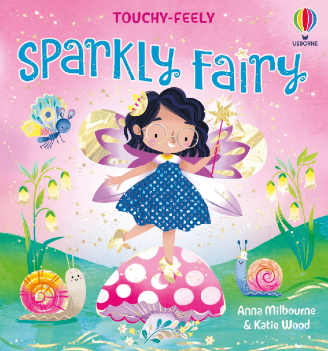 Touchy-Feely Sparkly Fairy - Anna Milbourneová
