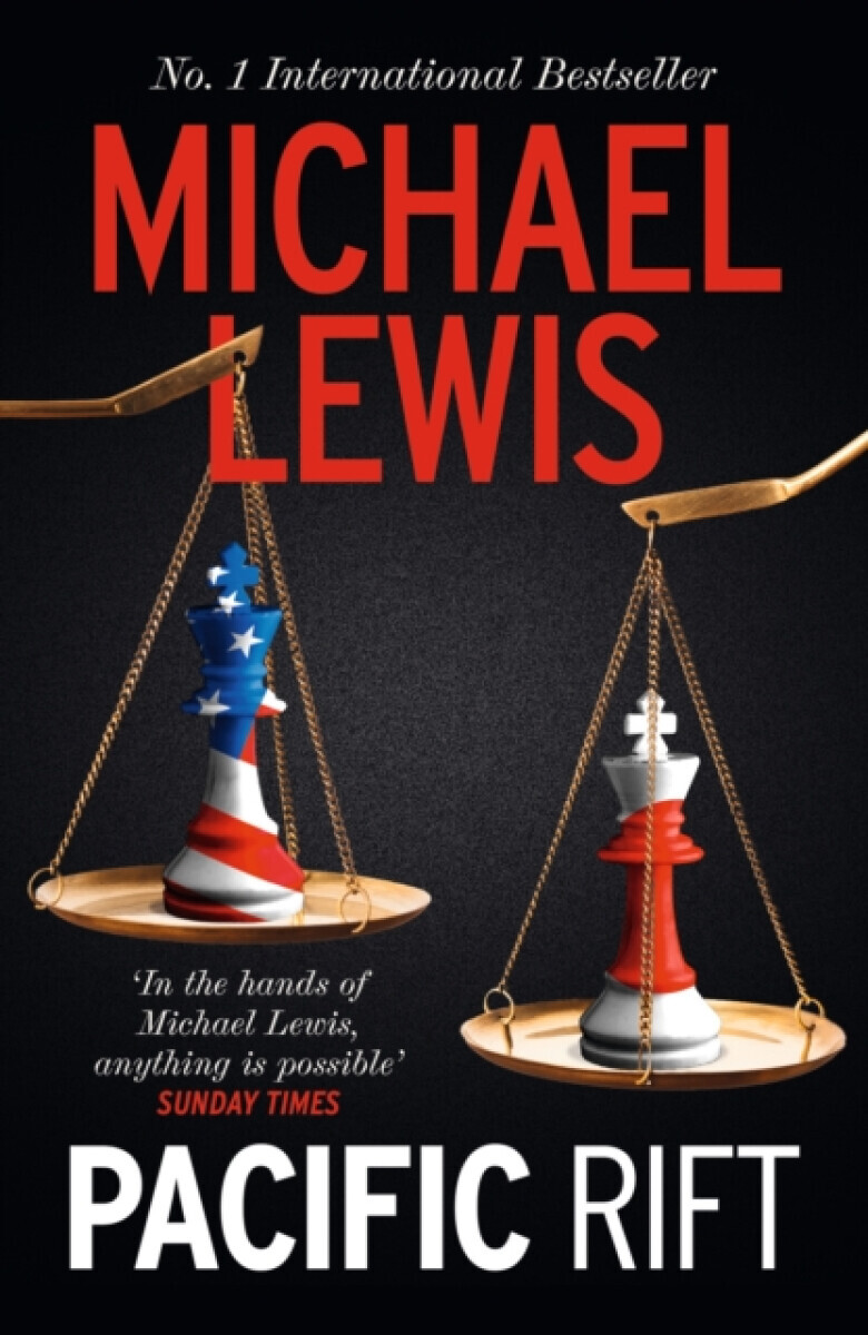 Pacific Rift - Michael Lewis