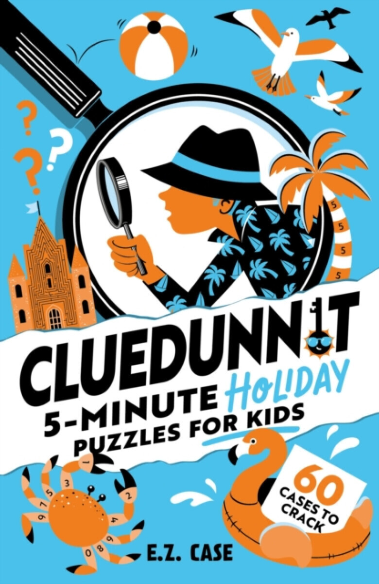 Cluedunnit: 5-minute Holiday Puzzles for Kids - E.Z. Case