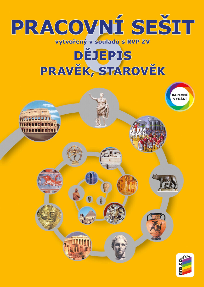 Dějepis 6 - Pravěk, starověk (barevný pracovní sešit) (6-43) - Jarmila Bednaříková