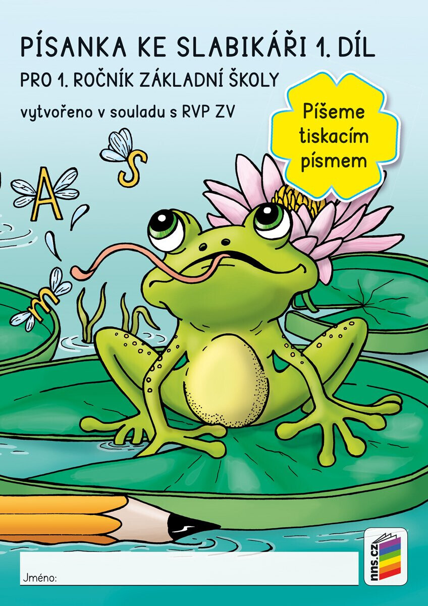 Písanka ke Slabikáři 1. díl „Píšeme tiskacím písmem“ (1-47)