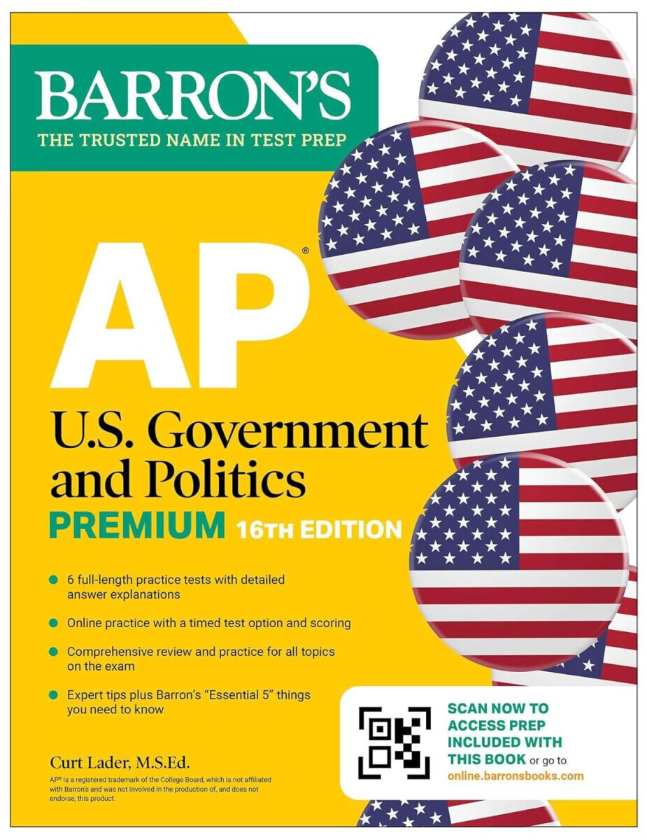 AP U.S. Government and Politics Premium, Sixteenth Edition: Prep Book with 6 Practice Tests + Comprehensive Review + Online Practice (2026) - Curt Lad
