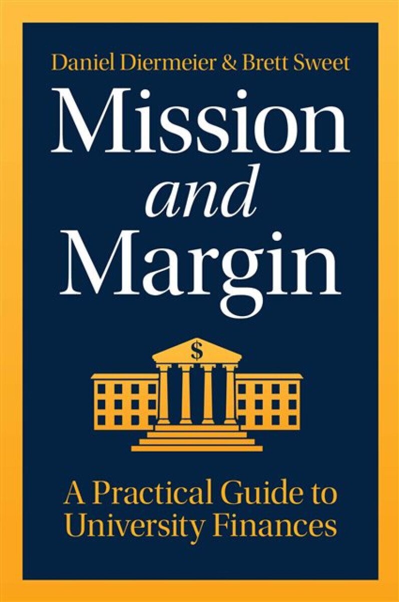 Mission and Margin - Brett C. Sweet, Daniel Diermeier
