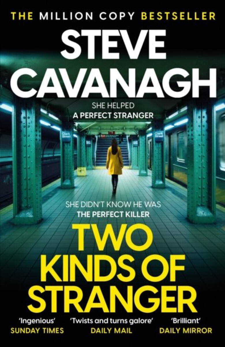 Two Kinds of Stranger - Steve Cavanagh