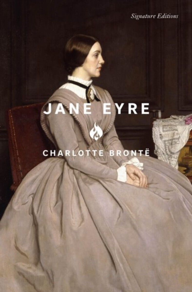 Jane Eyre (Signature Editions) - Charlotte Brontë