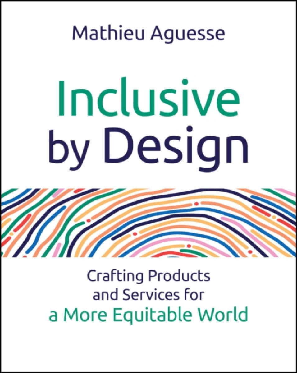Inclusive By Design - Mathieu  Aguesse