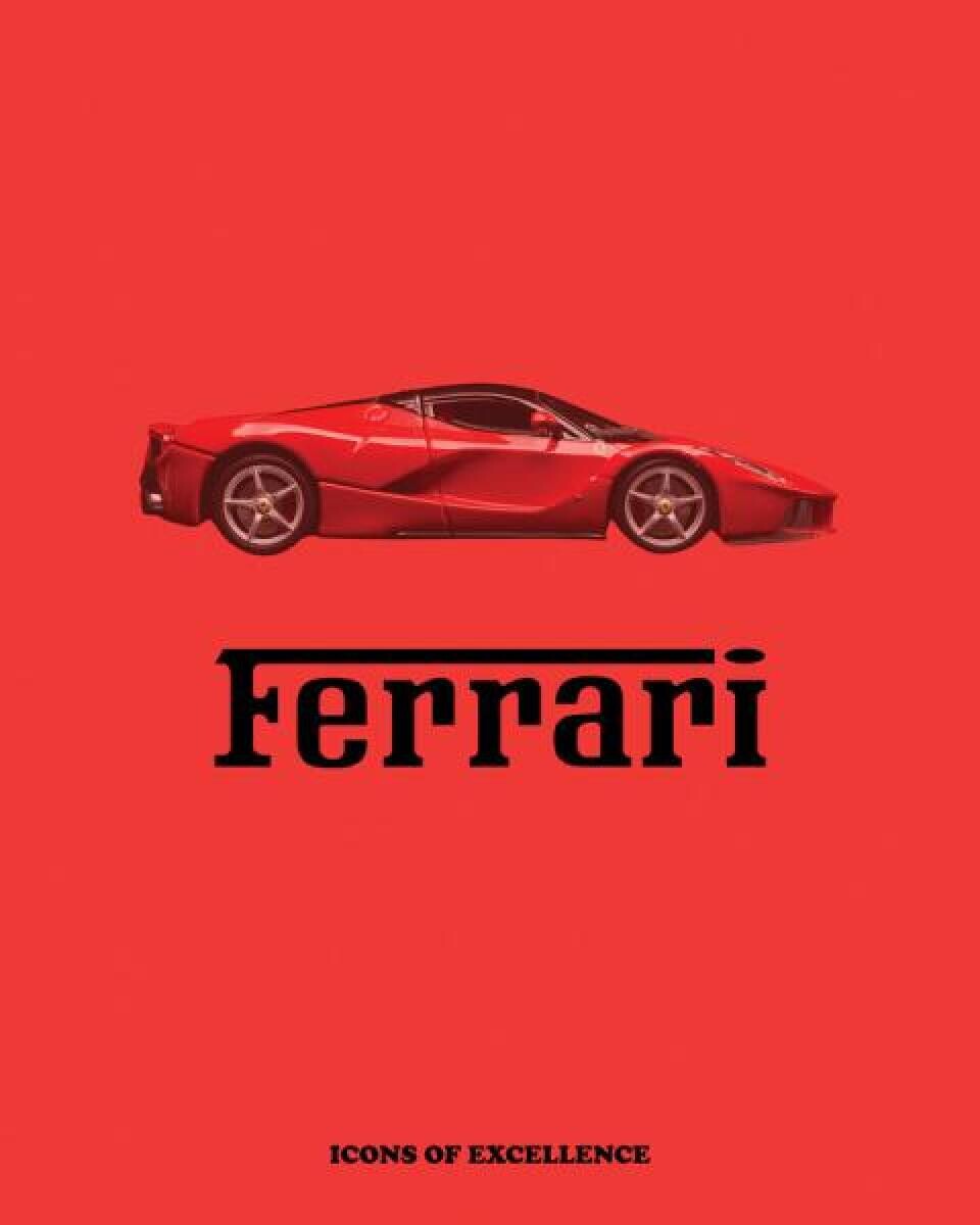 Ferrari: Icons of Excellence - Arianna Previtera