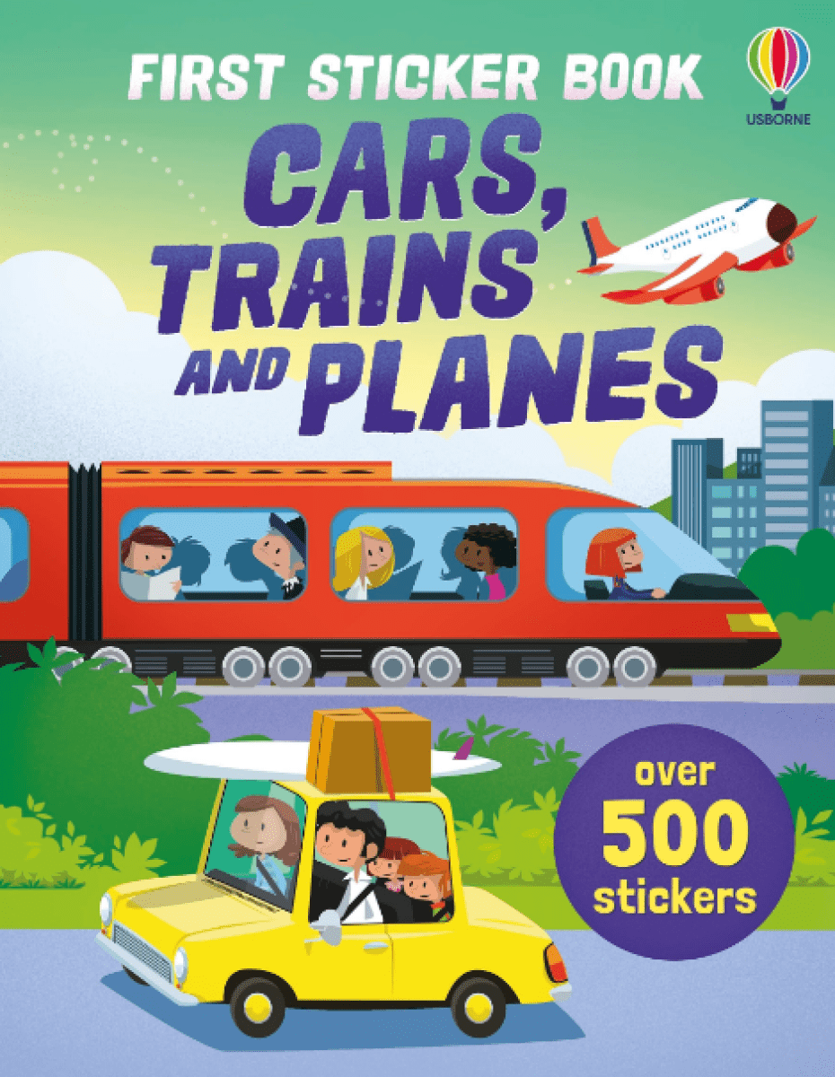First Sticker Book Cars, Trains and Planes - Sam Taplin