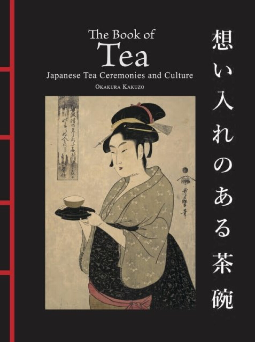 Book of Tea - Kakuzó Okakura