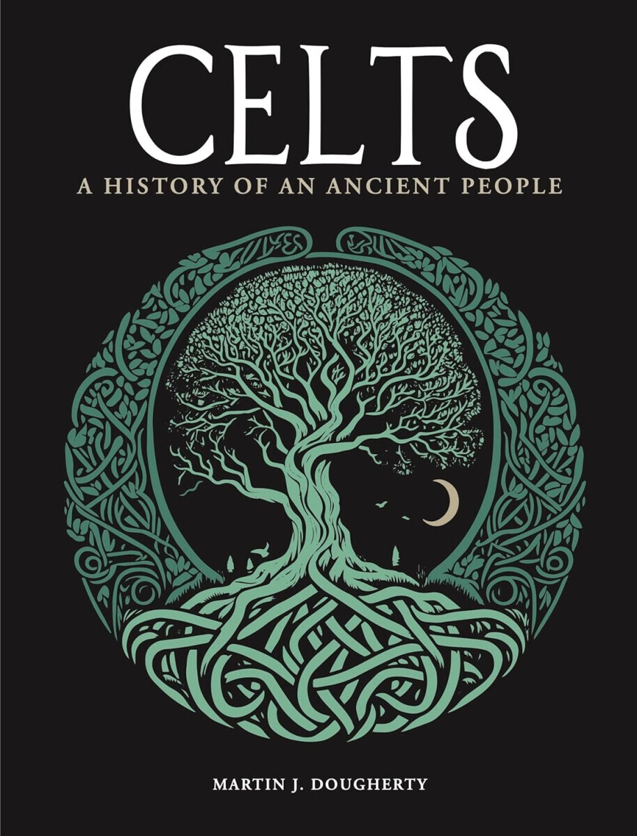 Celts - Martin J. Dougherty