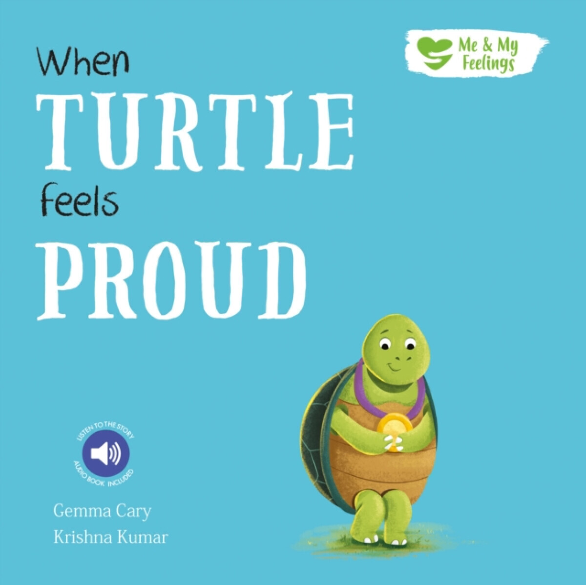 When Turtle Feels Proud - Gemma Cary