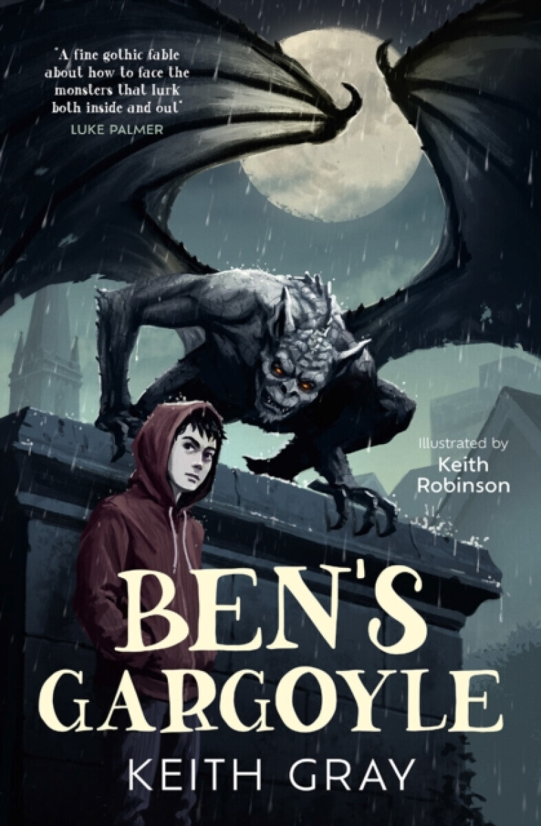 Benâ€™s Gargoyle - Keith Gray