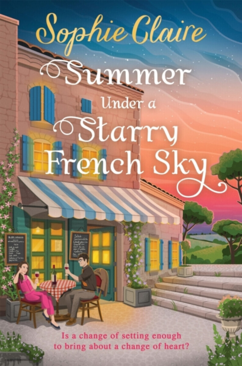 Summer Under a Starry French Sky - Sophie Claire