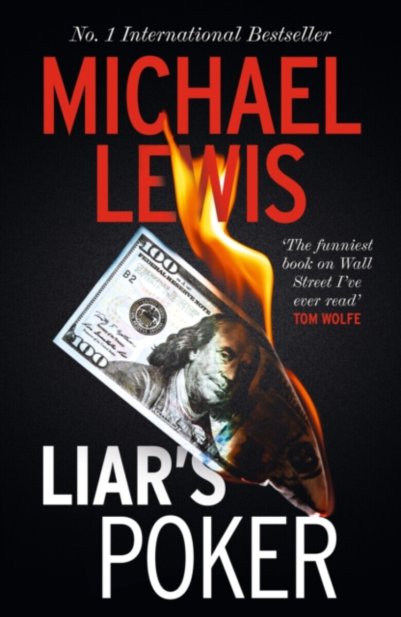 Liar's Poker - Michael Lewis