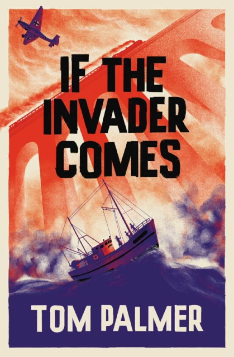 If the Invader Comes - Tom Palmer