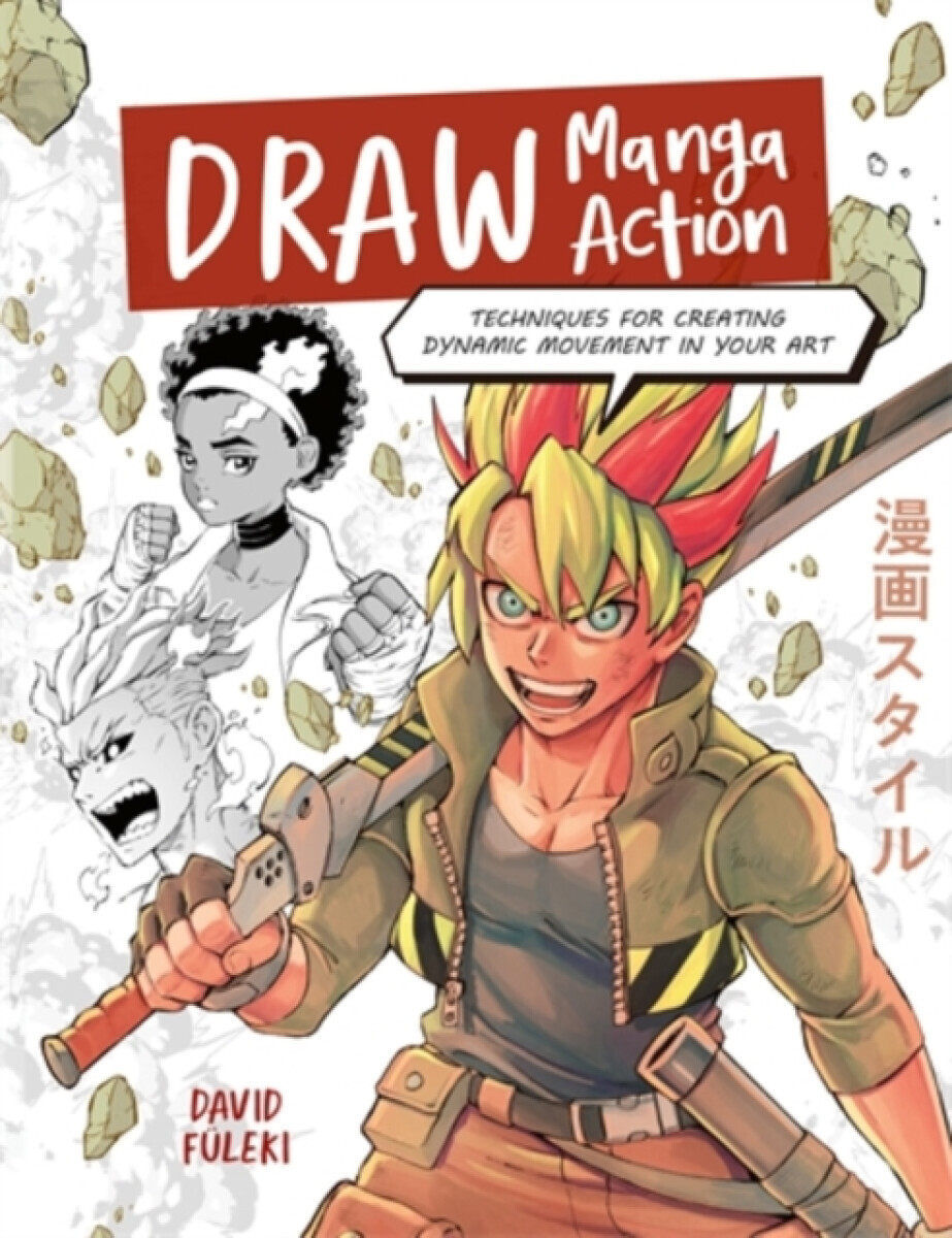 Draw Manga Action - David FuLeki