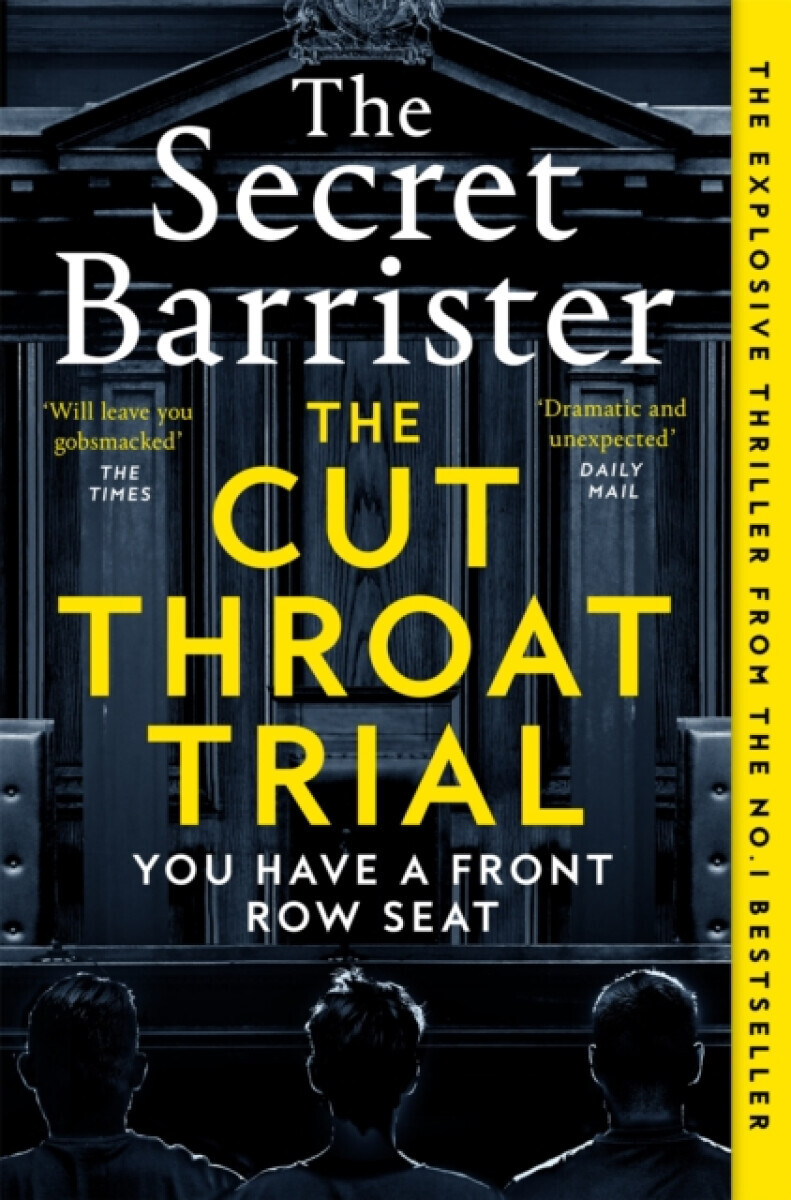 The Cut Throat Trial - The Secret Barrister