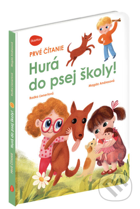 Hurá do psej školy! - Radka Lienertová, Magda Andresová (ilustrátor)