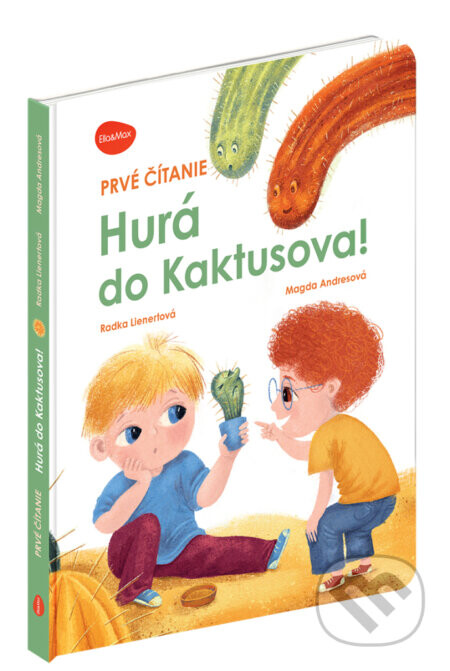 Hurá do Kaktusova! (slovenský jazyk) - Radka Lienertová, Magda Andresová (ilustrátor)