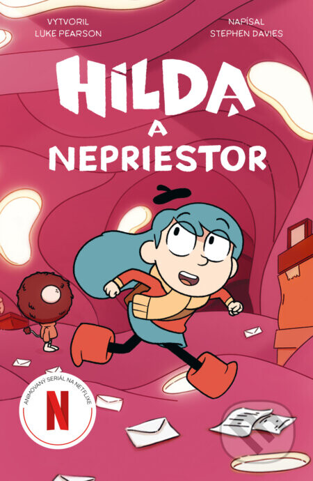 Hilda a nepriestor - Stephen Davies, Luke Pearson, Seaerra Miller (ilustrátor)