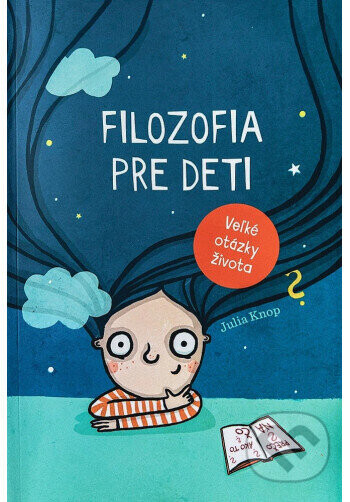 Filozofia pre deti - Júlia Knopová