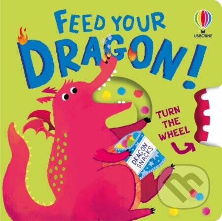 Feed your Dragon - Anna Milbourne
