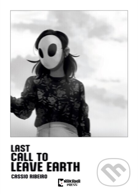 Last Call to Leave Earth - Cassio Ribeiro