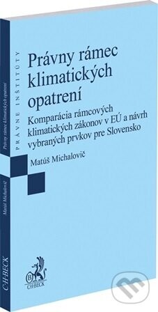 Právny rámec klimatických opatrení - Matúč Michalovič
