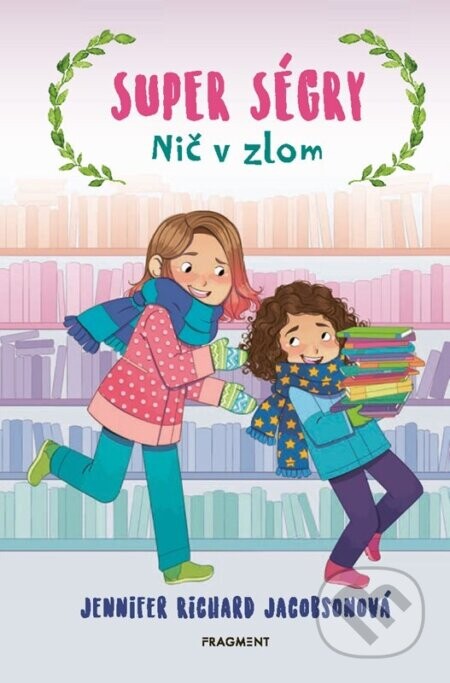 Super ségry: Nič v zlom - Jennifer Richard Jacobson