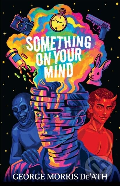Something on Your Mind - George Morris De'Ath