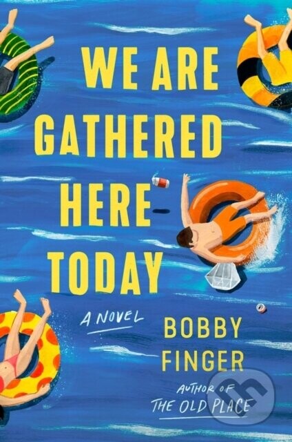 We Are Gathered Here Today - Bobby Finger