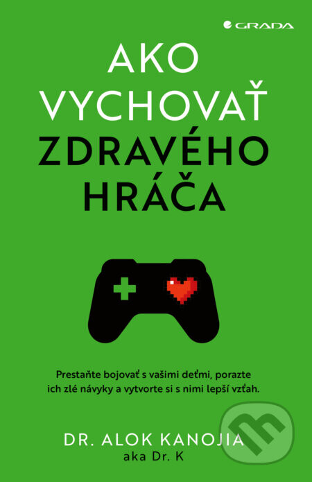 Ako vychovať zdravého hráča - Alok Kanojia