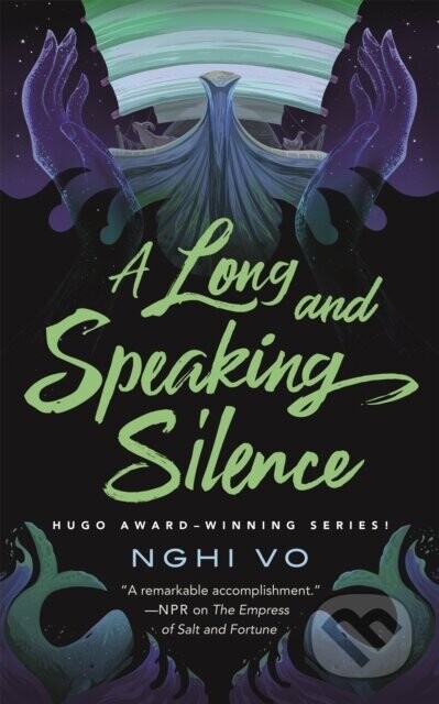 A Long and Speaking Silence - Nghi Vo