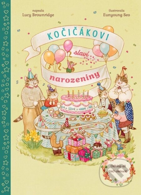 Kočičákovi slaví narozeniny - Lucy Brownridge, Seo Eunyoung (ilustrátor)