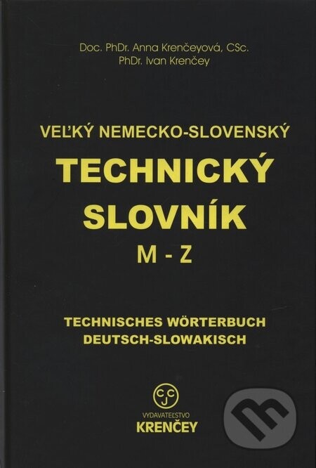 Veľký nemecko-slovenský technický slovník: časť M - Z