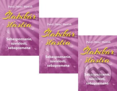 3 x Šlabikár šťastia 2 (Balíček) - Pavel Hirax Baričák