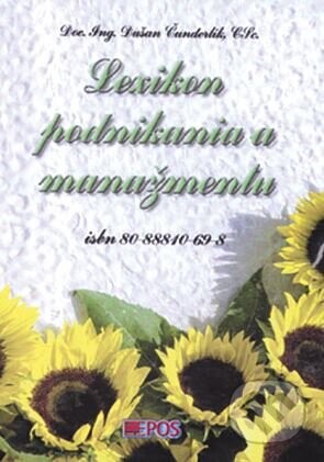 Lexikon podnikania a manažmentu - Dušan Čunderlík