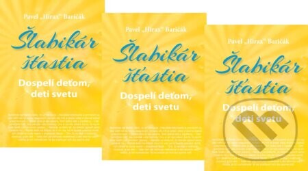 3 x Šlabikár šťastia 3 (Balíček) - Pavel Hirax Baričák