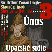 Slavné případy Sherlocka Holmese 3 - Arthur Conan Doyle