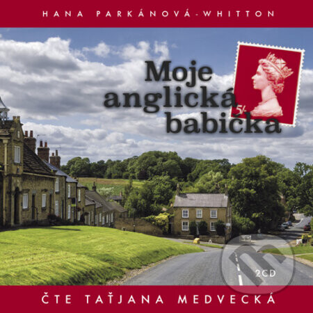 Moje anglická babička - Hana Parkánová-Whitton