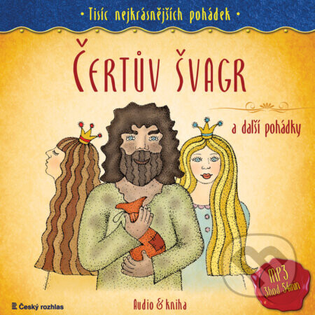 Čertův švagr a další pohádky - Marie Kubátová,Božena Němcová,Melita Denková,Milan Navrátil,Vladimír Zajíc