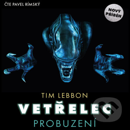 Vetřelec - Probuzení - Tim Lebbon