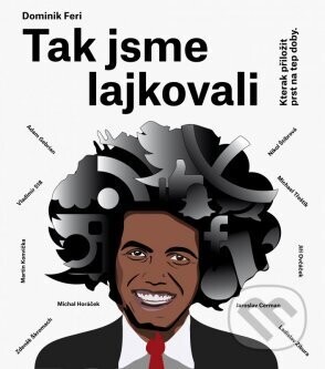 Tak jsme lajkovali - Dominik Feri